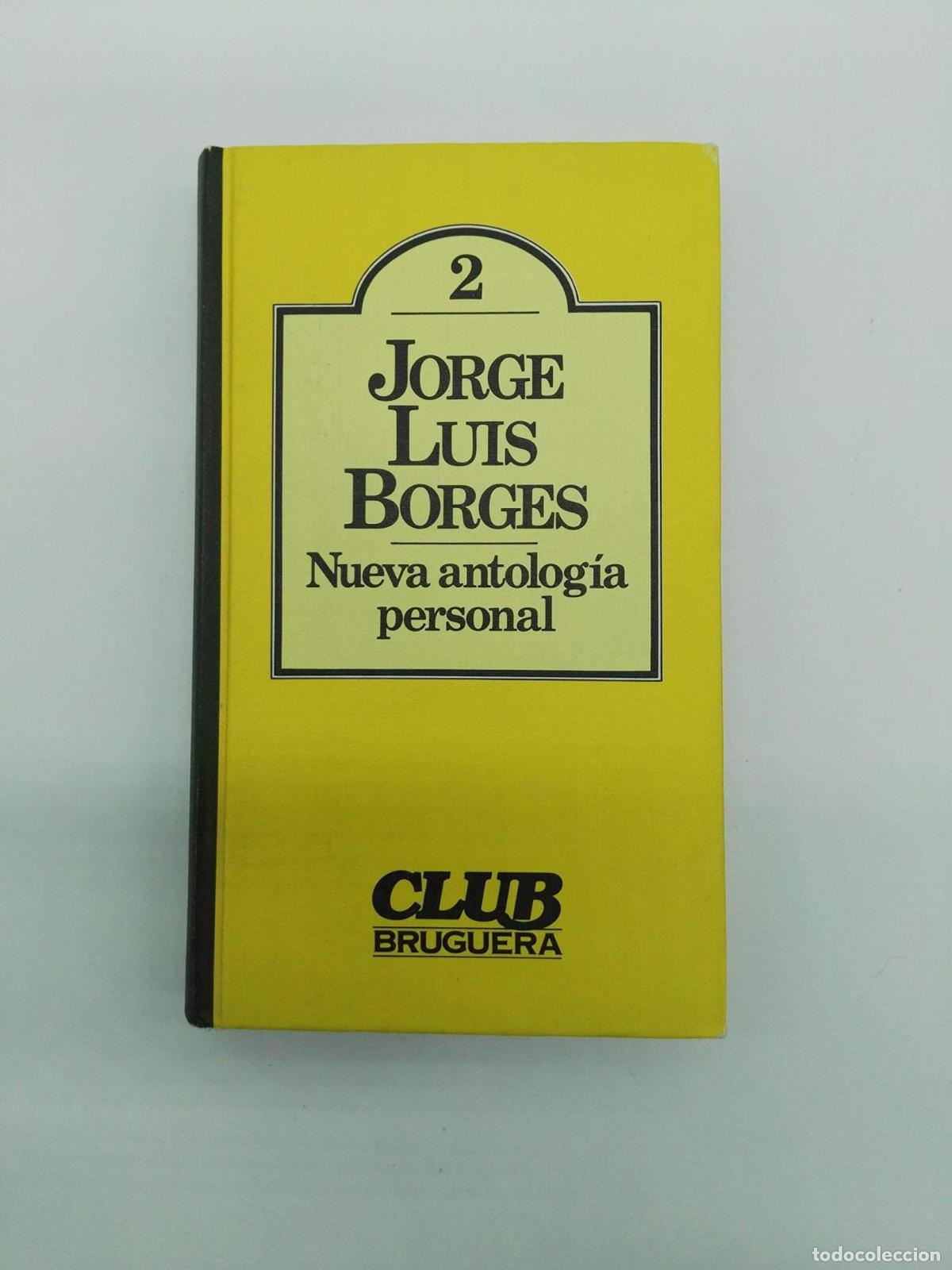 B&uuml;cher: NUEVA ANTOLOG&Iacute;A PERSONAL JORGE LUIS BORGES -