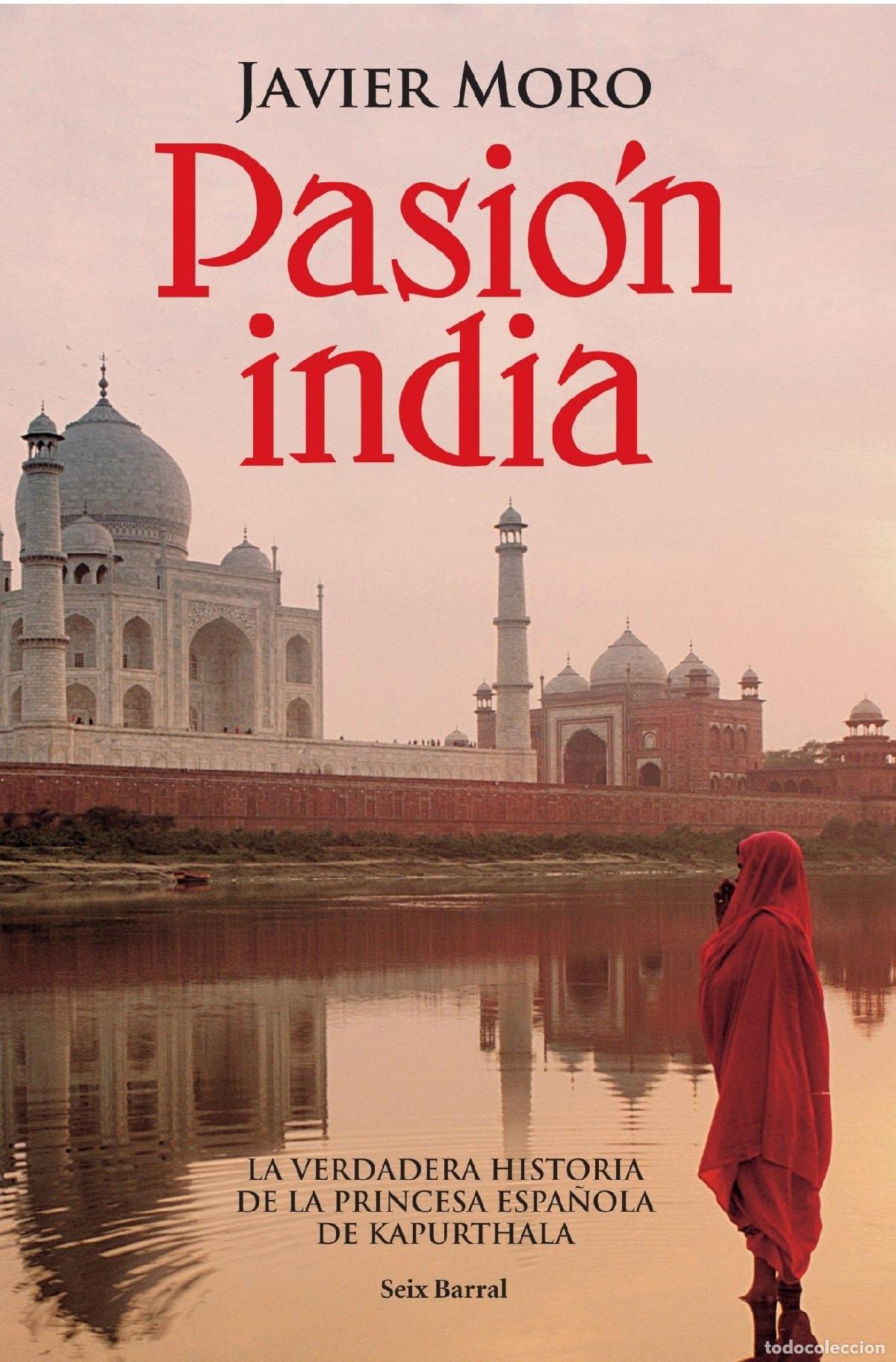 Libri di seconda mano: PASI&Oacute;N INDIA - Moro, Javier