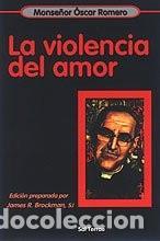 books: VIOLENCIA DEL AMOR, LA - Romero, &oacute;scar