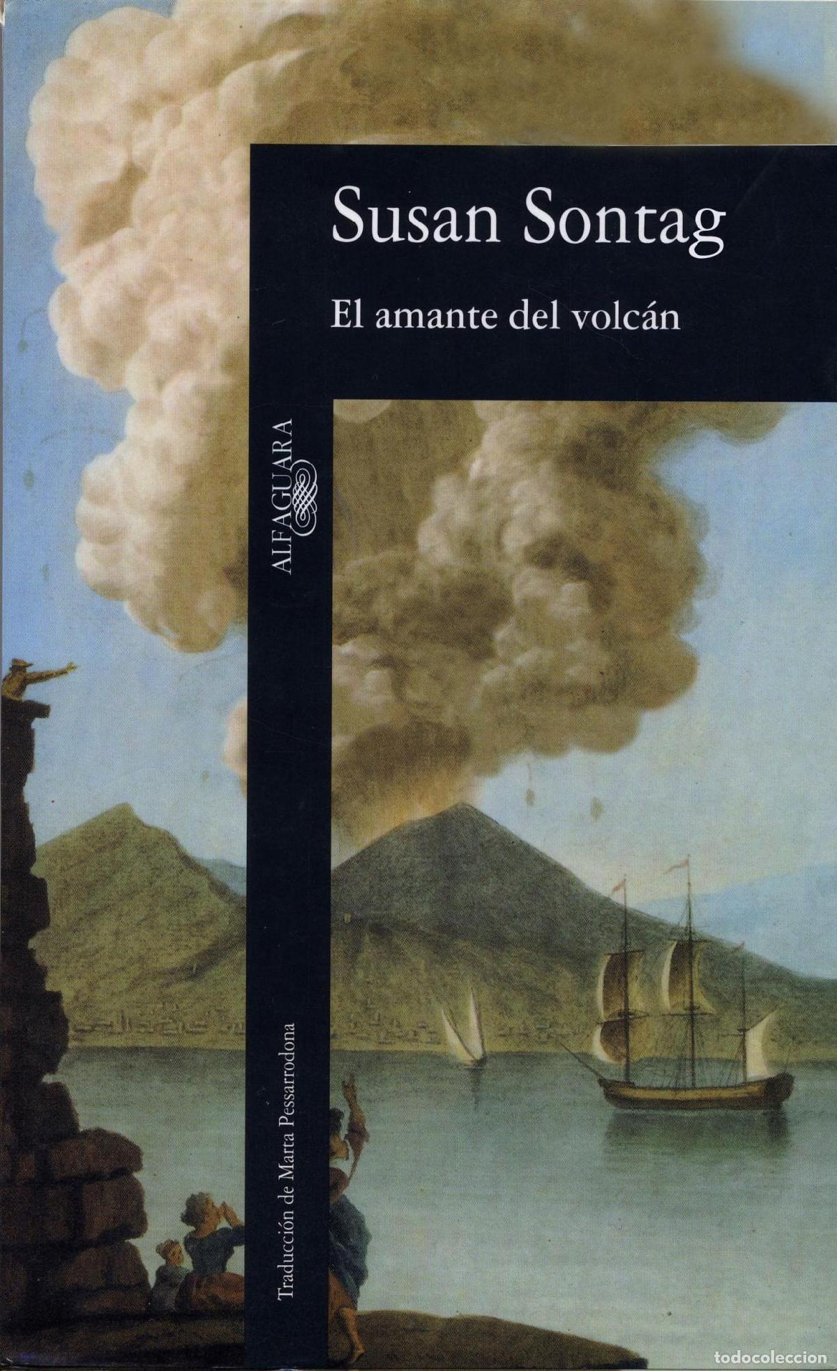B&uuml;cher: EL AMANTE DEL VOLC&Aacute;N (LITERATURAS) [HARDCOVER] SONTAG, SUSAN -