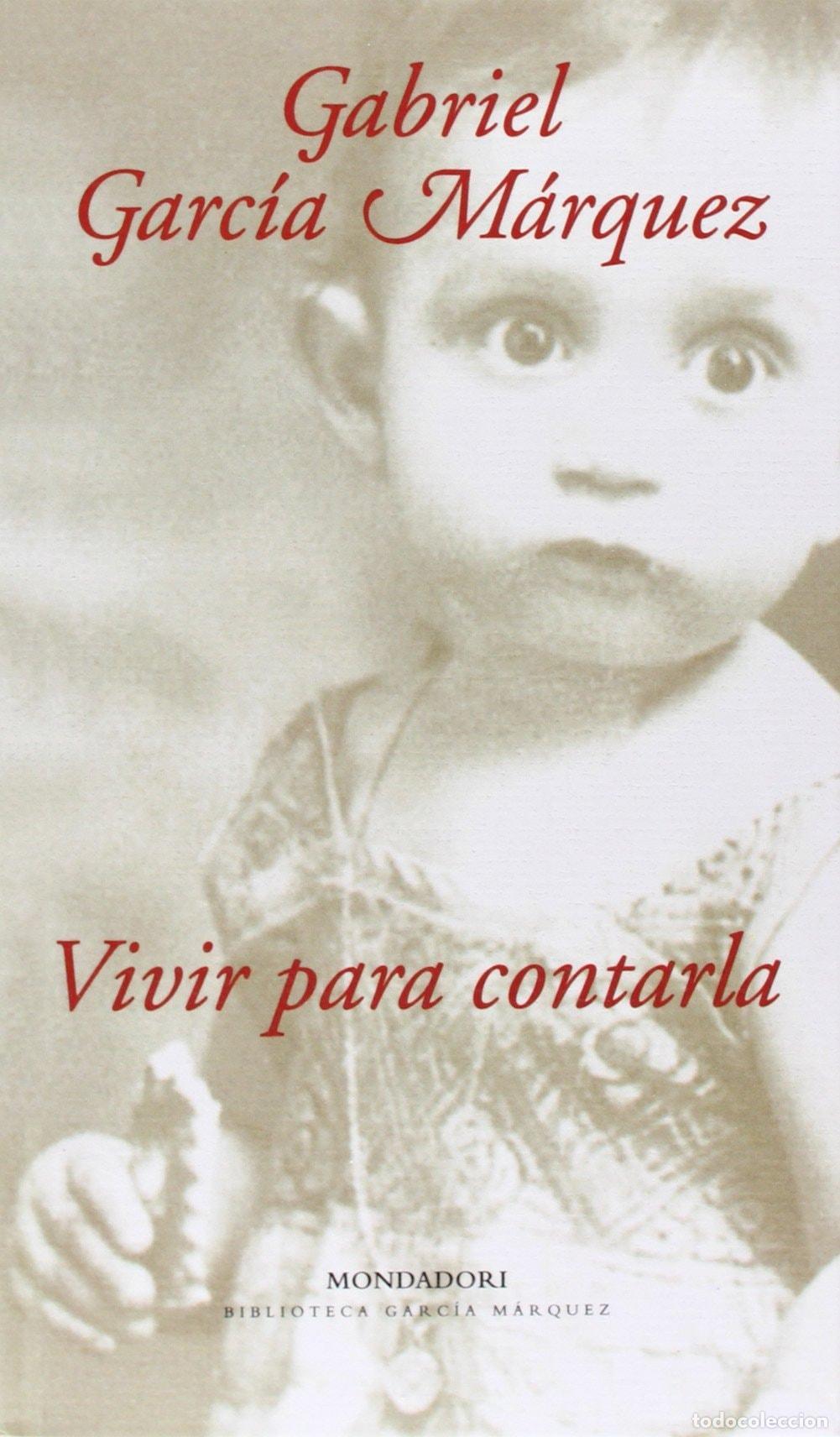 Libri di seconda mano: VIVIR PARA CONTARLA (LITERATURA RANDOM HOUSE) [HARDCOVER] GARCIA MARQUEZ, GABRIEL -