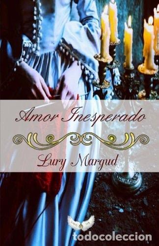 B&uuml;cher: AMOR INESPERADO [PAPERBACK] MARGUD, LURY AND TEMPUS FUGIT EDICIONES -