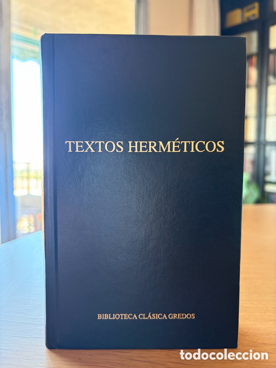 Libros: Textos herm&eacute;ticos. Biblioteca cl&aacute;sica Gredos n&uacute;m. 268