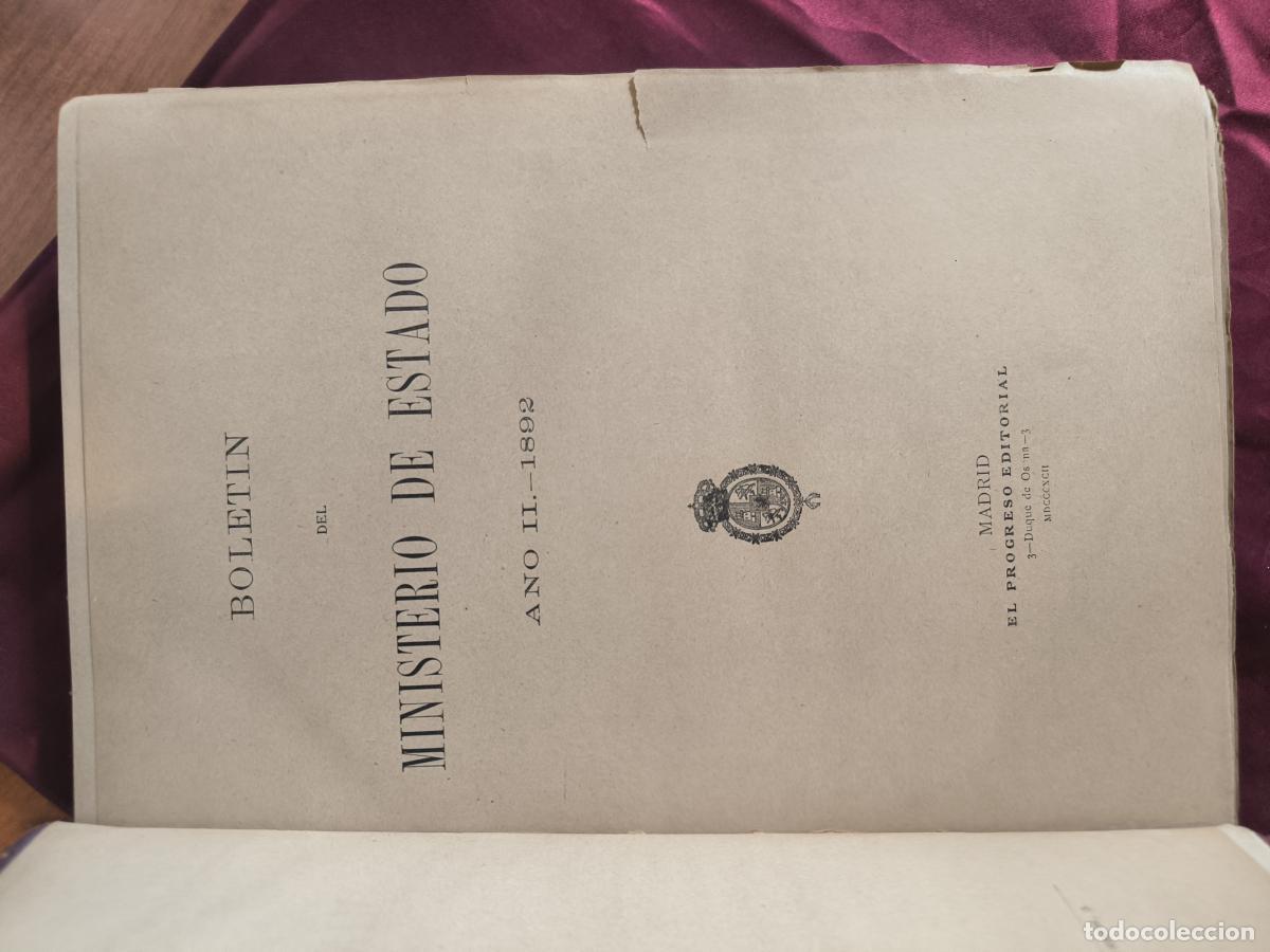 Libros: Bolet&iacute;n del Ministerio de Estado. A&ntilde;o II 1892 -