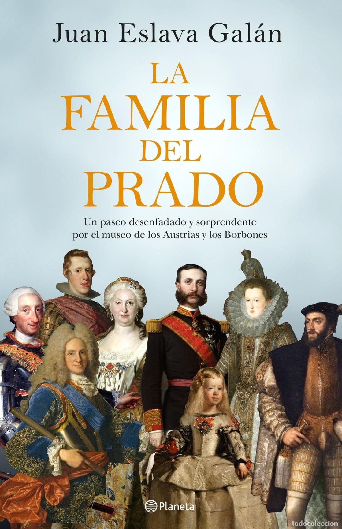 B&uuml;cher: LA FAMILIA DEL PRADO - Eslava Gal&aacute;n, Juan