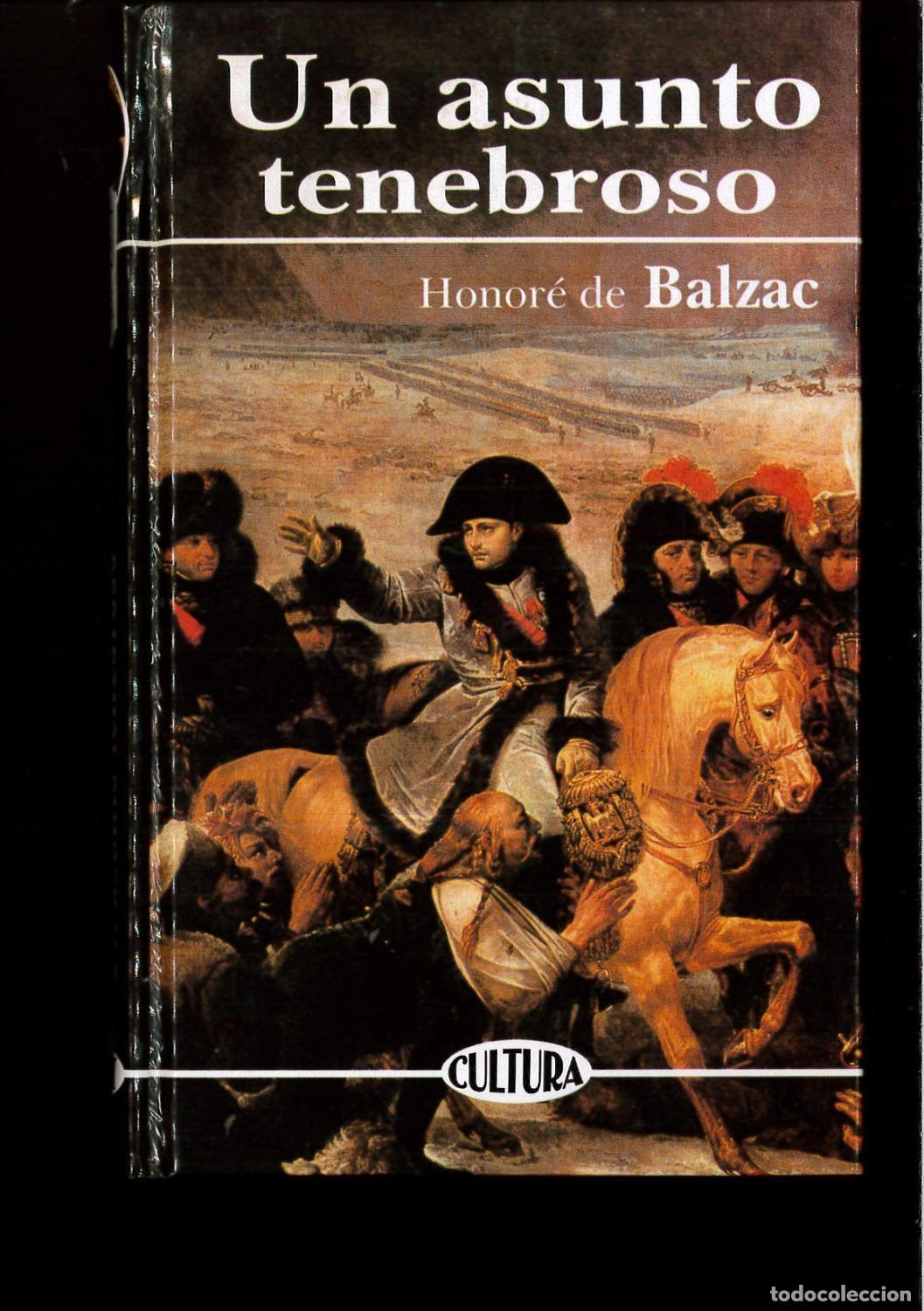 Libros: UN ASUNTO TENEBROSO BALZAC, HONOR&Eacute; DE -
