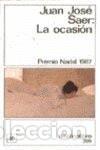 B&uuml;cher: OCASION, LA ((2) DESTINOLIBRO) SAER, JUAN JOSE' -
