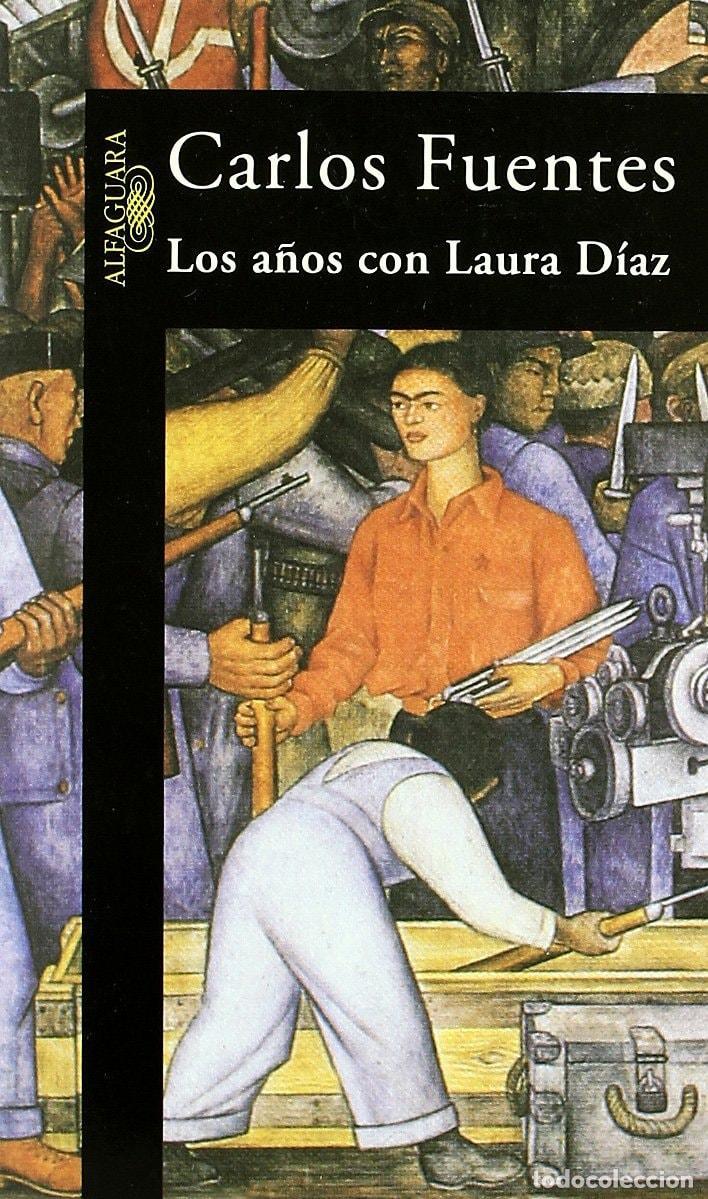 B&uuml;cher: LOS A&Ntilde;OS CON LAURA DIAZ (HISPANICA) [HARDCOVER] FUENTES,CARLOS -