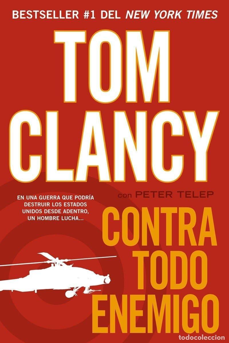 B&uuml;cher: CONTRA TODO ENEMIGO [PAPERBACK] CLANCY, TOM AND TELEP, PETER -