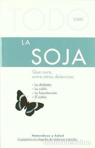 Livros em segunda m&atilde;o: TODO SOBRE LA SOJA -9 (NATURALEZA Y SALUD) [PAPERBACK] PANETTA, WALTER BASILE, MICHELE AND CERIANI,