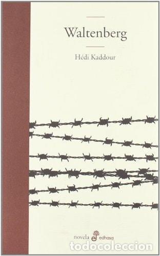 B&uuml;cher: WALTENBERG (EDHASA LITERARIA) [HARDCOVER] KADDOUR, H&Eacute;DI AND CANTERA, GREGORIO -
