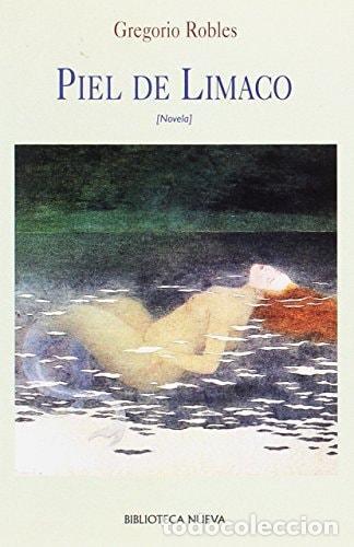 Libros: PIEL DE LIMACO - Robles Morch&oacute;n, Gregorio - Foto 1