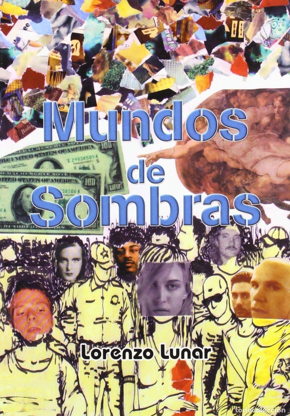 Libros: MUNDOS DE SOMBRAS - Lunar Cardedo, Lorenzo
