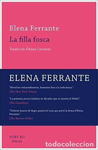 B&uuml;cher: LA FILLA FOSCA - Ferrante, Elena