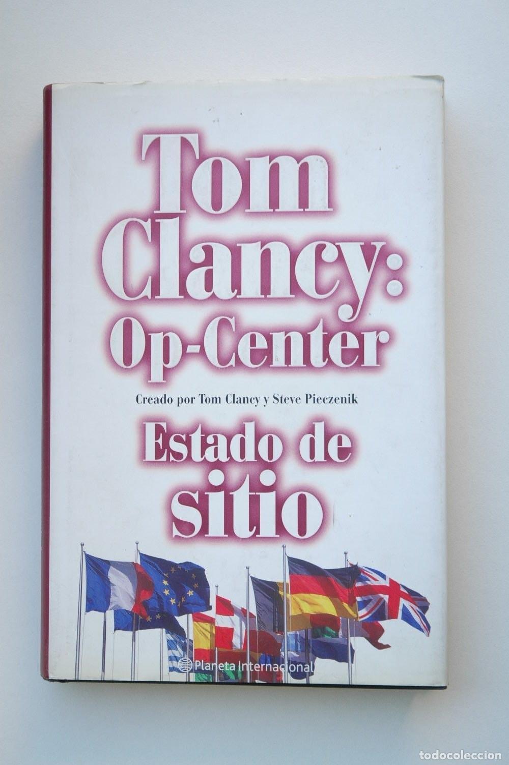 Libros: OP-CENTER : ESTADO DE SITIO (TOM CLANCY'S OP-CENTER) CLANCY, TOM -