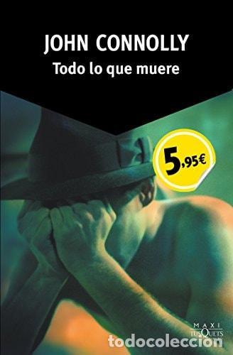 Libri di seconda mano: TODO LO QUE MUERE (ESPECIAL ENERO 2015) [MASS MARKET PAPERBACK] CONNOLLY, JOHN AND MILLA SOLER, CARL