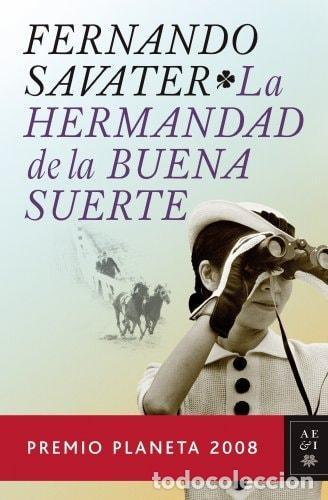 B&uuml;cher: LA HERMANDAD DE LA BUENA SUERTE (AUTORES ESPA&Ntilde;OLES E IBEROAMERICANOS) [HARDCOVER] SAVATER, FERNANDO