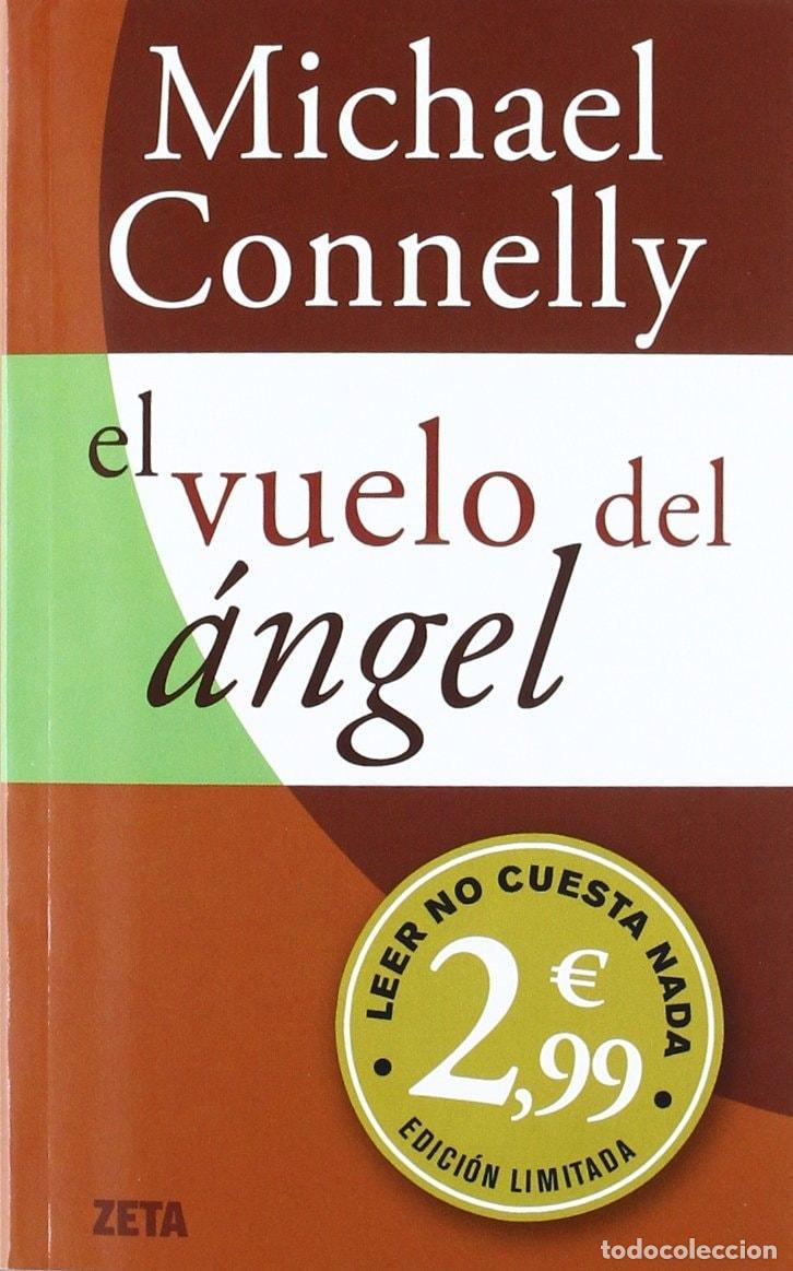 books: EL VUELO DEL ANGEL: CAMPA&Ntilde;A INVIERNO 2012 (B DE BOLSILLO) CONNELLY, MICHAEL -