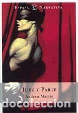 B&uuml;cher: JUEZ Y PARTE (SIN COLECCION) MARTIN,ANDREU -