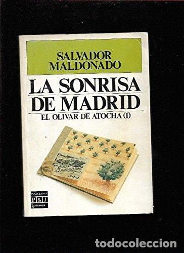 Libri di seconda mano: LA SONRISA DE MADRID (EL OLIVAR DE ATOCHA) [PAPERBACK] MALDONADO, SALVADOR -