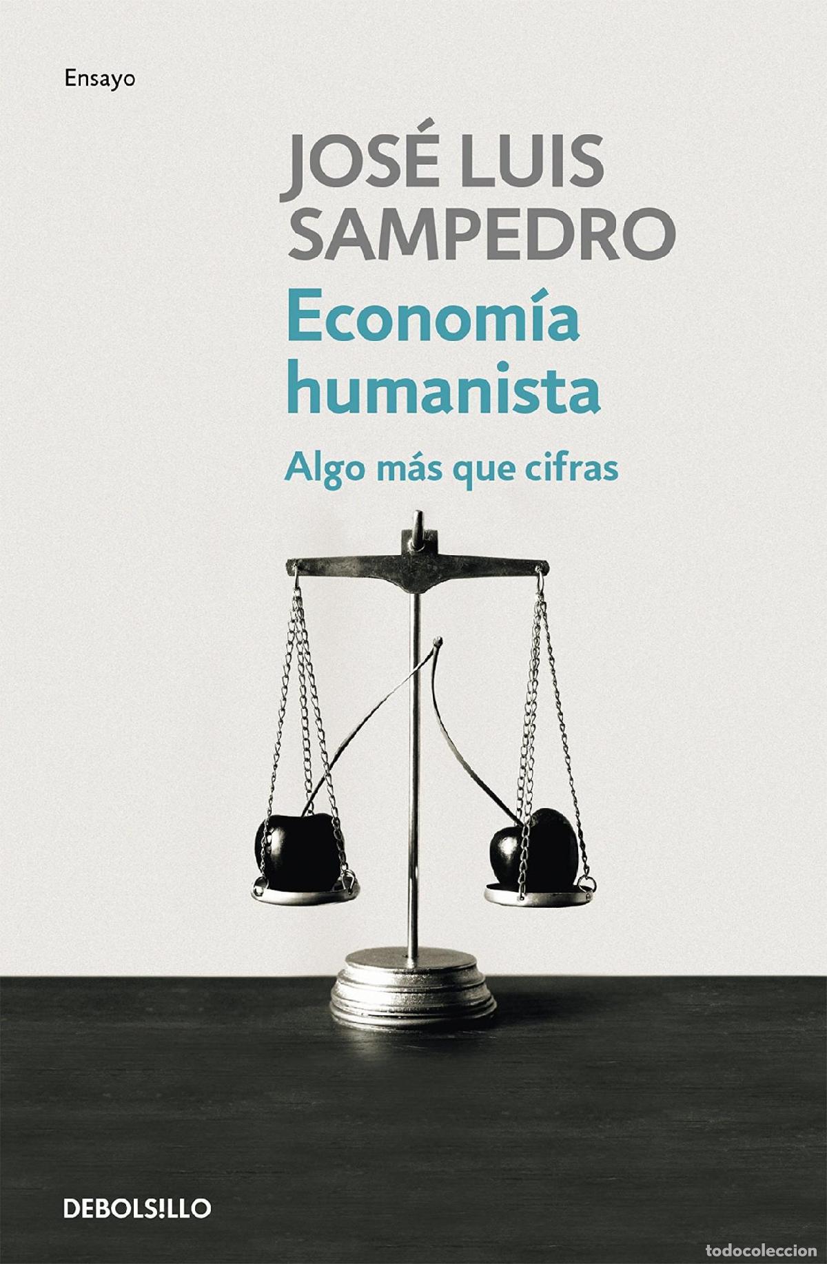Libros: Econom&iacute;a humanista - Sampedro, Jos&eacute; Luis