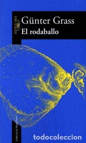 Livros em segunda m&atilde;o: EL RODABALLO (LITERATURAS) [HARDCOVER] GRASS, GUNTER -