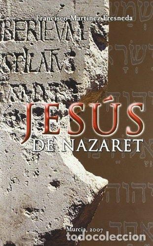 Livros em segunda m&atilde;o: JES&Uacute;S DE NAZARET [PAPERBACK] MARTINEZ FRESNEDA -