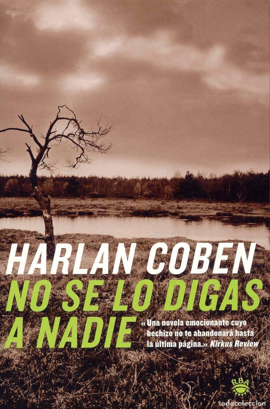 Libros: NO SE LO DIGAS A NADIE: 034 (NOVELA POLIC&Iacute;ACA BIB) COBEN, HARLAN AND VERDAGUER COSTA, ROSER -