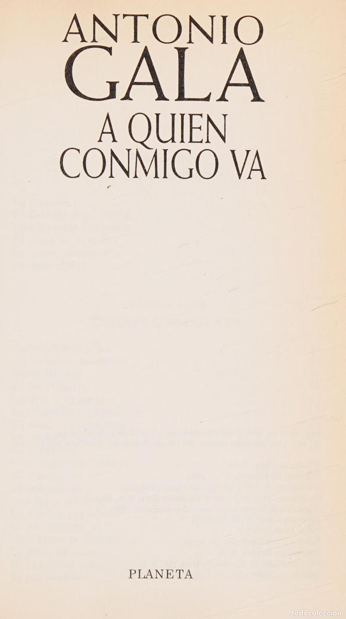 Libri di seconda mano: A QUIEN CONMIGO VA GALA, ANTONIO -