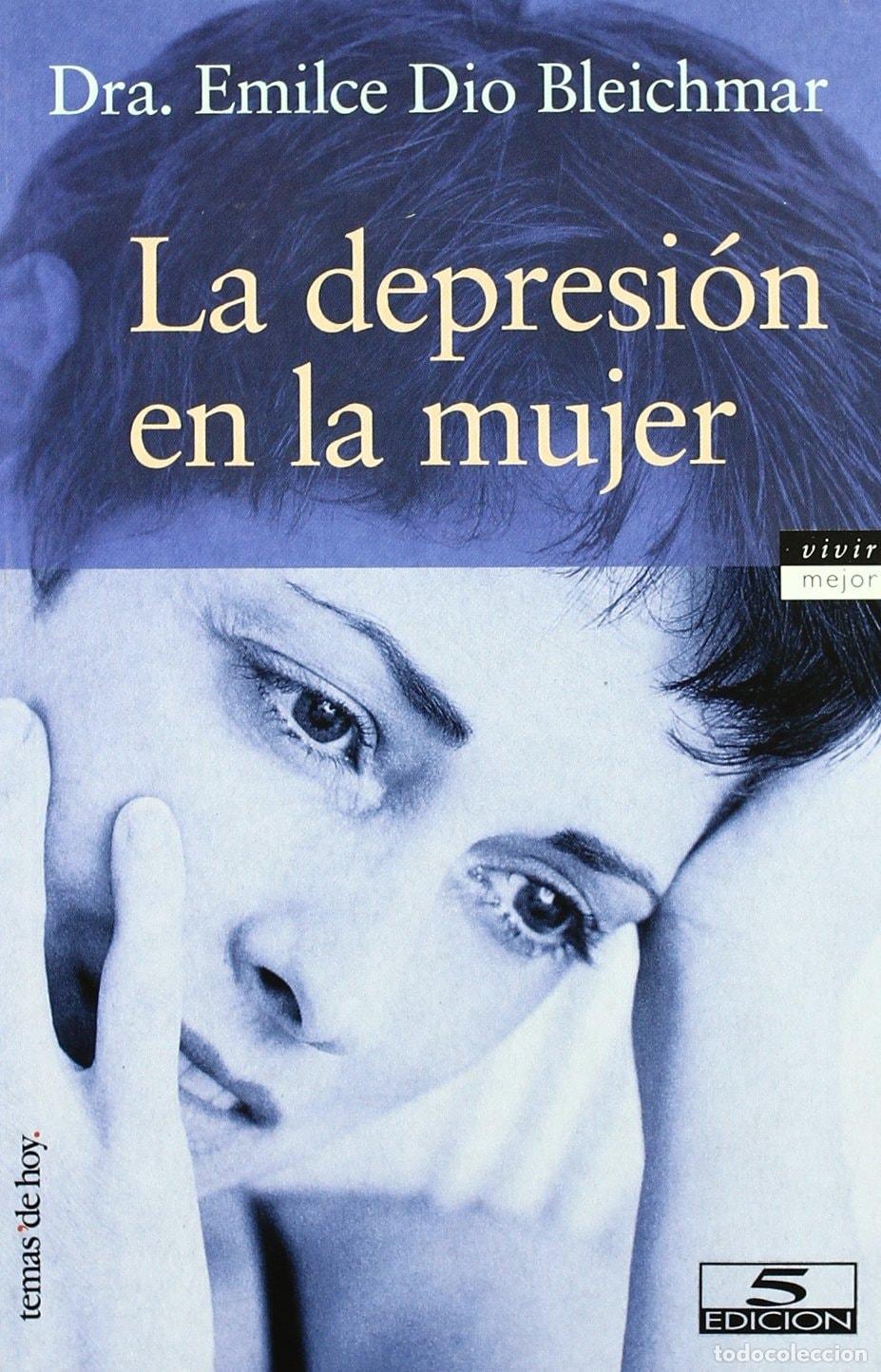 B&uuml;cher: LA DEPRESI&Oacute;N EN LA MUJER - Bleichmar, Emilce Dio