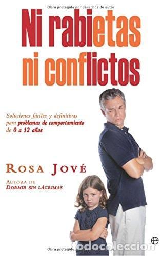 Libros: NI RABIETAS NI CONFLICTOS - Jov&eacute; Monta&ntilde;ola, Rosa M&ordf;