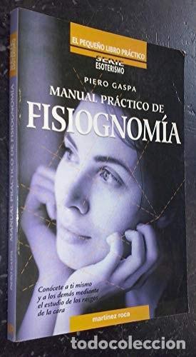 books: MANUAL PRACTICO DE FISIOGNOMIA GASPA, PIERO -