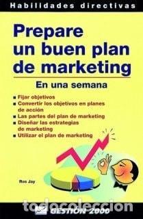 B&uuml;cher: PREPARE UN BUEN PLAN DE MARKETING: EN UNA SEMANA: 1 JAY, ROS -