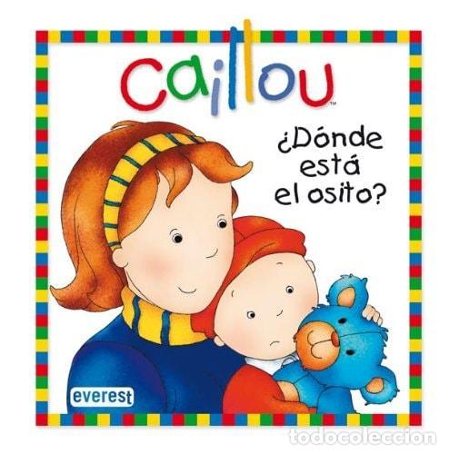 B&uuml;cher: CAILLOU. &iquest;D&Oacute;NDE EST&Aacute; EL OSITO? (DESCUBRE CON CAILLOU) [LIBRO DE CART&Oacute;N] CHOUETTE PUBLISHING SANSCHAG