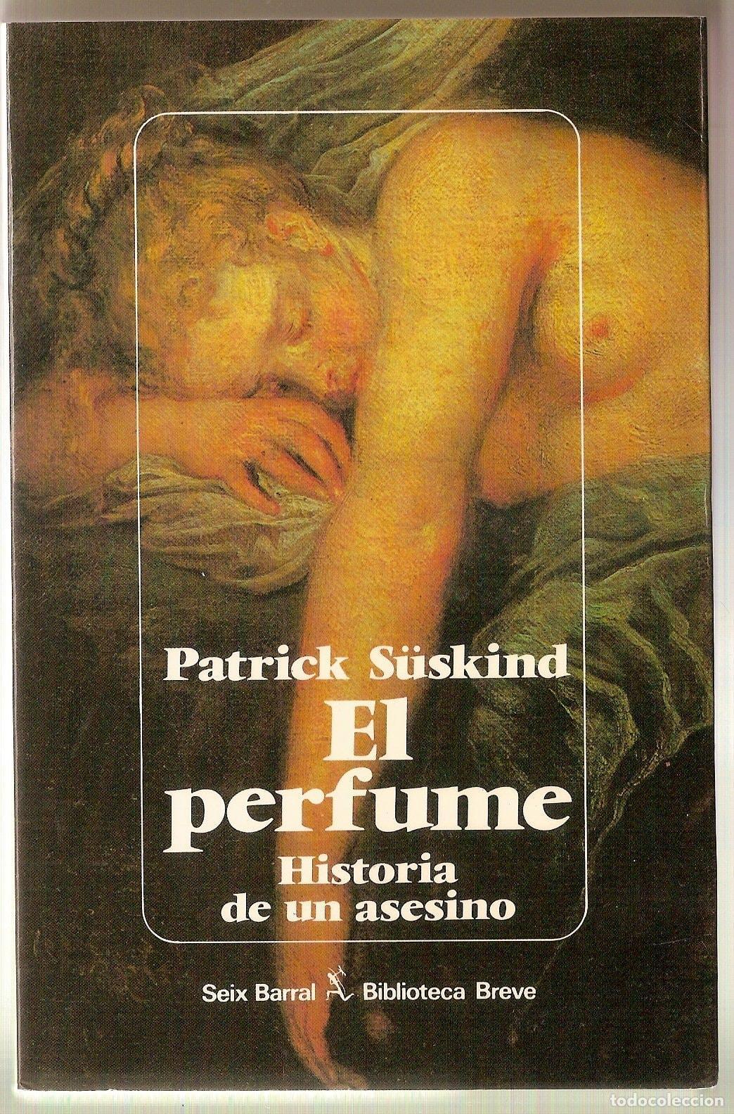 Libros: PERFUME,EL.HISTORIA DE UN ASESINO SUSKIND,PATRICK -