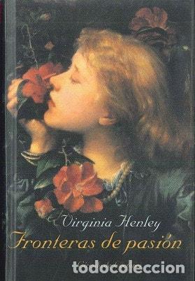 B&uuml;cher: FRONTERAS DE PASI&Oacute;N [TAPA DURA] HENLEY, VIRGINIA -