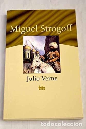 books: MIGUEL STROGOFF [ENCUADERNACI&Oacute;N DESCONOCIDA] -