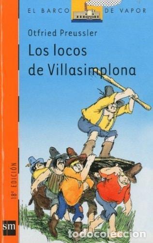 Libros: LOS LOCOS DE VILLASIMPLONA: 53 (EL BARCO DE VAPOR NARANJA) PREUSSLER, OTFRIED H&Ouml;LLE, ENRICH AND TERZ