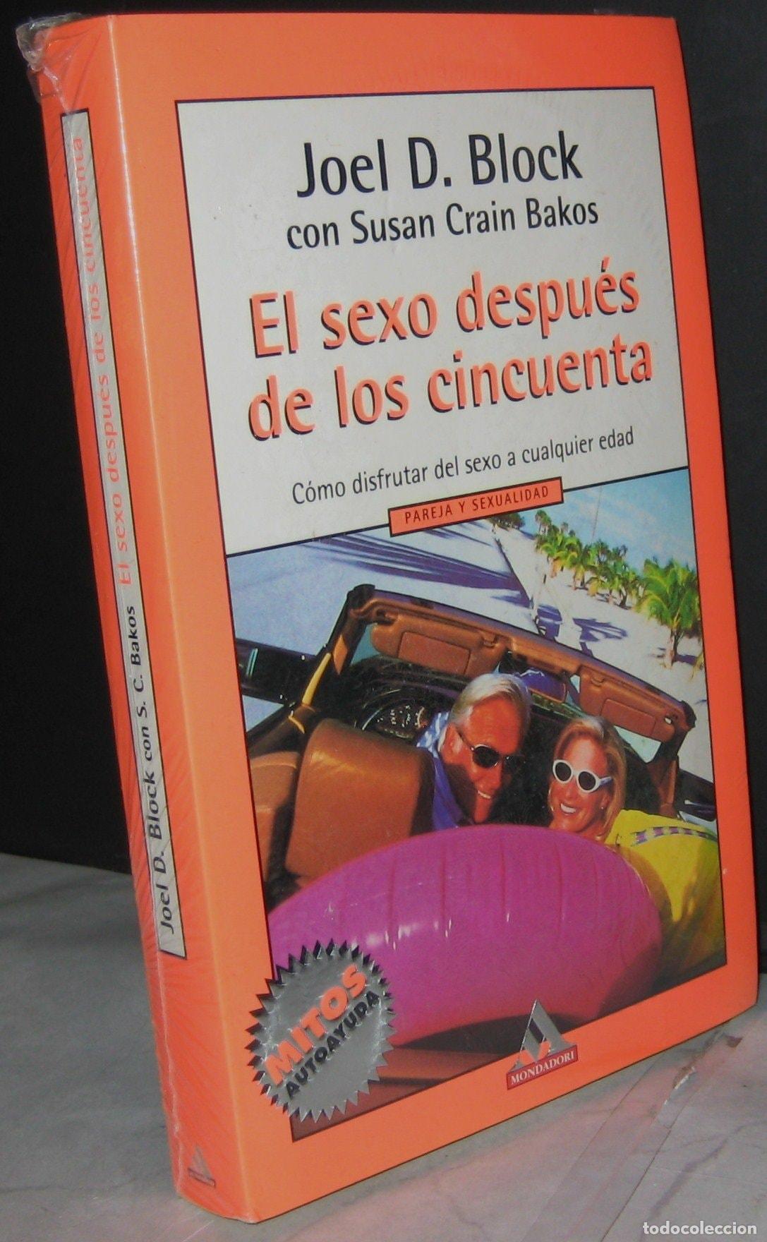 B&uuml;cher: EL SEXO DESPUES DE LOS 50 (MITOS AUTOAYUDA&rdquo;) BLOCK, JOEL D.&rdquo; -