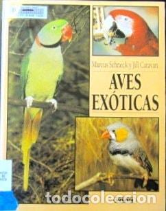 Libri di seconda mano: AVES EXOTICAS [TAPA BLANDA] SCHNECK -