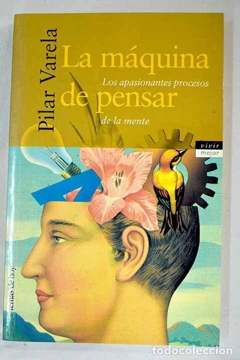 B&uuml;cher: LA MAQUINA DE PENSAR PILAR VARELA -