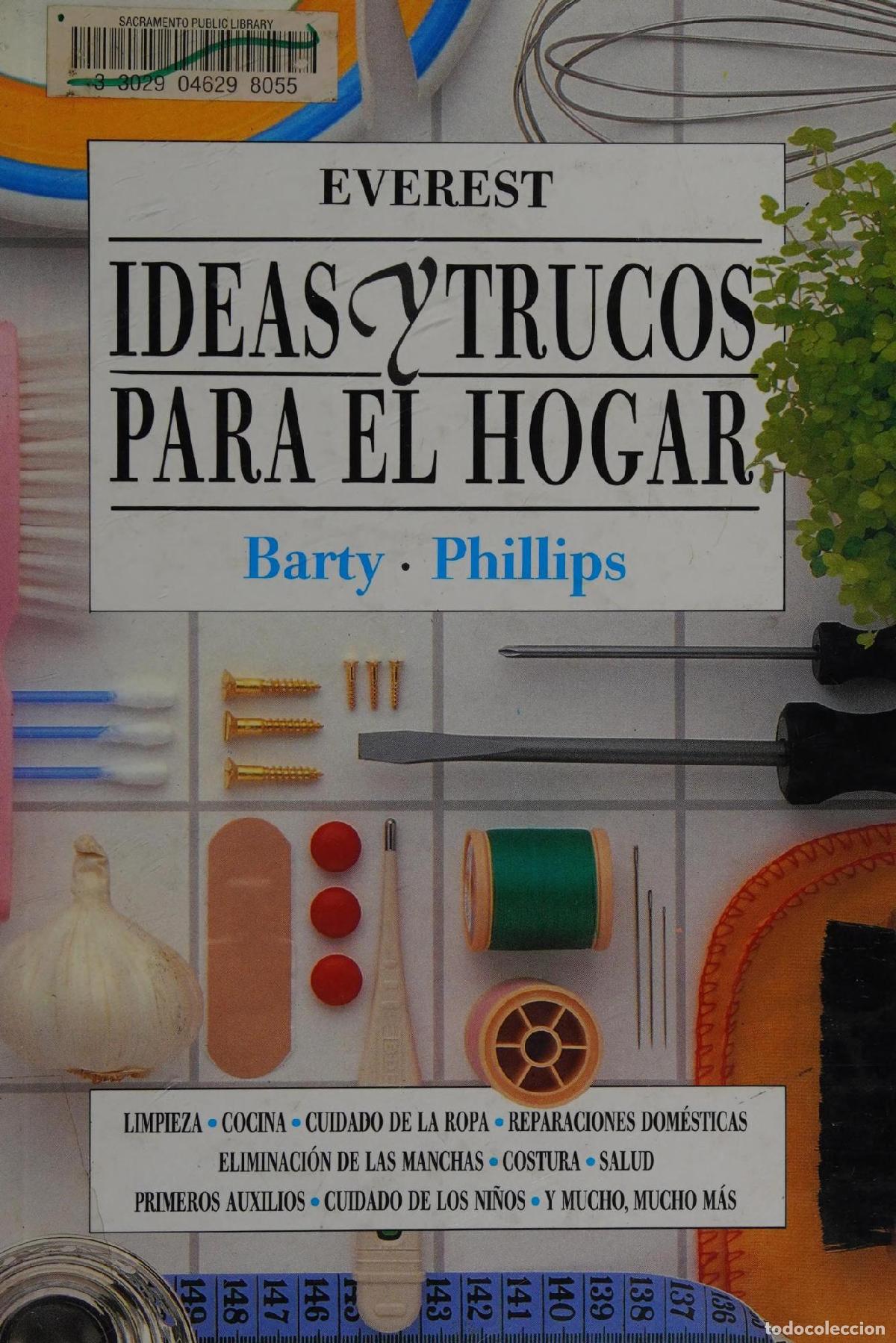 Libri di seconda mano: IDEAS Y TRUCOS PARA EL HOGAR PHILLIPS BARTY AND MOR&Aacute;N GONZ&Aacute;LEZ JULIO -