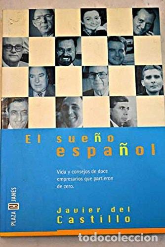 B&uuml;cher: EL SUE&Ntilde;O ESPA&Ntilde;OL CASTILLO, JAVIER DEL -