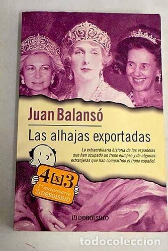 B&uuml;cher: ALHAJAS EXPORTADAS JUAN BALANSO -