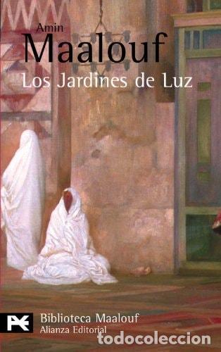 Livros em segunda m&atilde;o: LOS JARDINES DE LUZ (EL LIBRO DE BOLSILLO - BIBLIOTECAS DE AUTOR - BIBLIOTECA MAALOUF) MAALOUF, AMIN