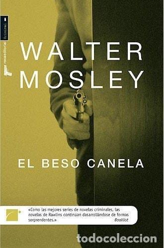 Livros em segunda m&atilde;o: BESO CANELA (CRIMINAL (ROCA)) MOSLEY, WALTER -
