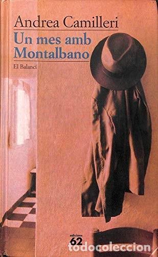 Libros: UN MES AMB MONTALBANO - Camilleri, Andrea