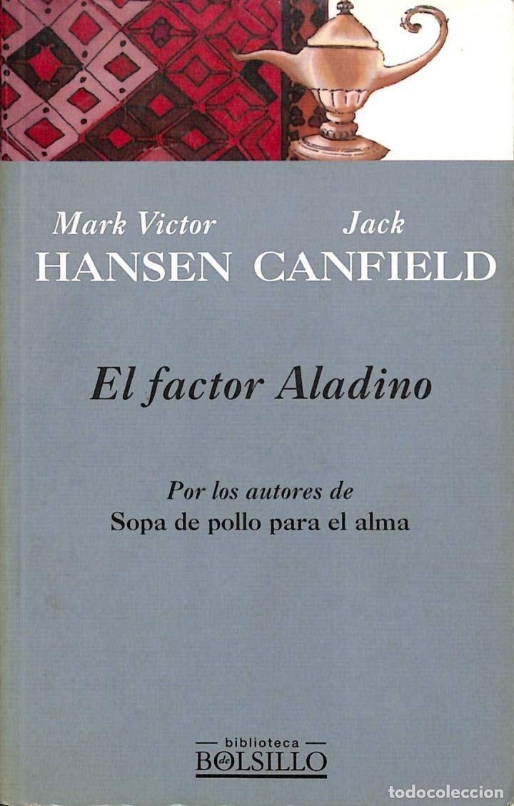Libri di seconda mano: EL FACTOR ALADINO HANSEN, MARK VICTOR AND CANFIELD, JACK -