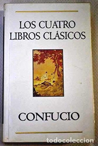 B&uuml;cher: LOS CUATRO LIBROS CLASICOS (ISTORIO BARREGARRIAK) CONFUCIO -