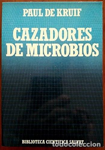 B&uuml;cher: CAZADORES DE MICROBIOS. [TAPA DURA] KRUIF, PAUL DE.- -